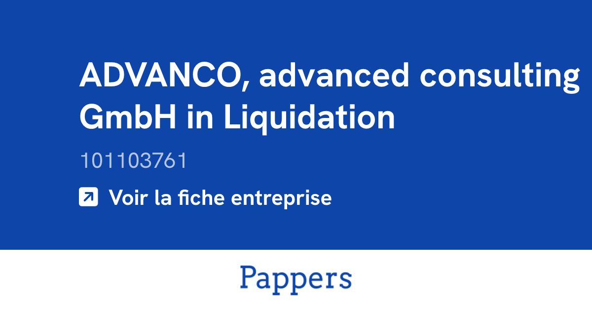 ADVANCO, advanced consulting GmbH in Liquidation (101103761) : Chiffre ...