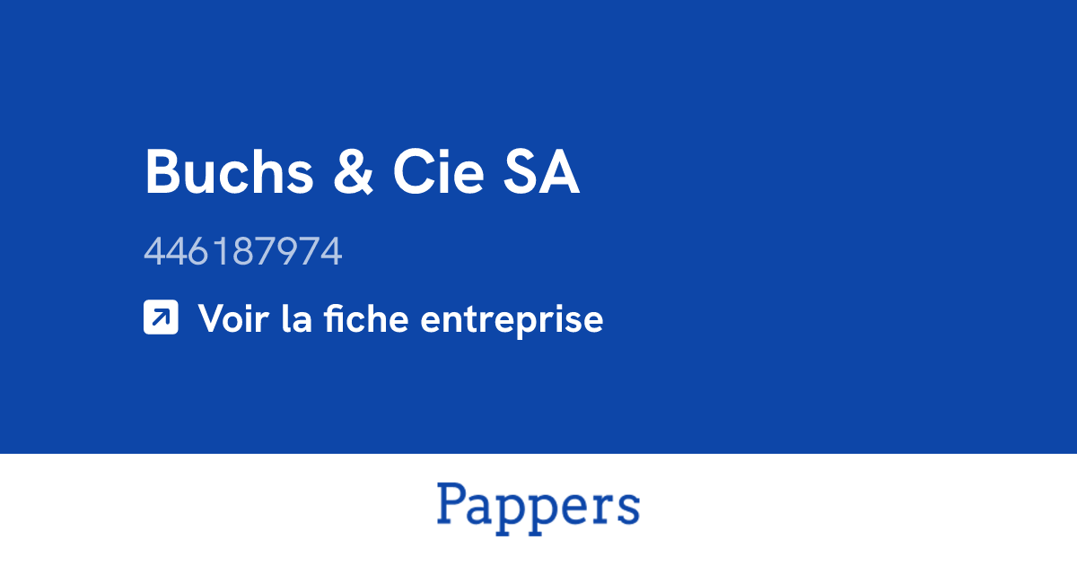 Buchs & Cie SA (446187974) : Turnover & managers