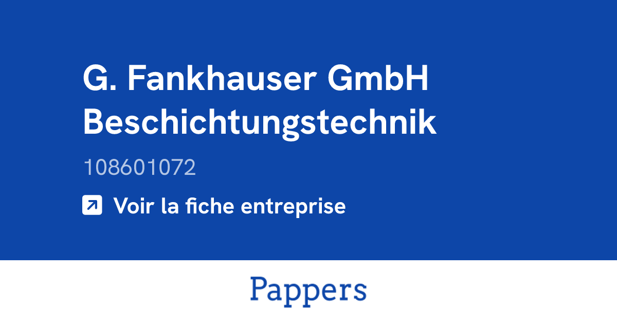 G. Fankhauser GmbH Beschichtungstechnik (108601072) : Umsatz ...