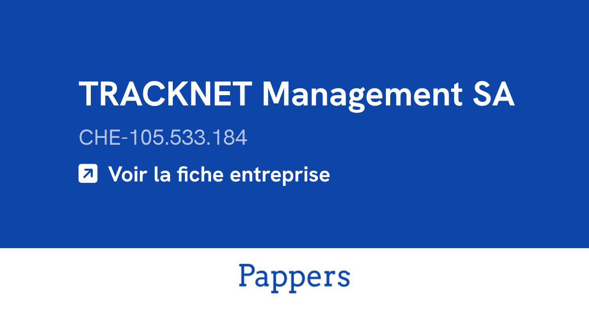 TRACKNET Management SA (CHE-105.533.184) : Chiffre d'affaires & dirigeants